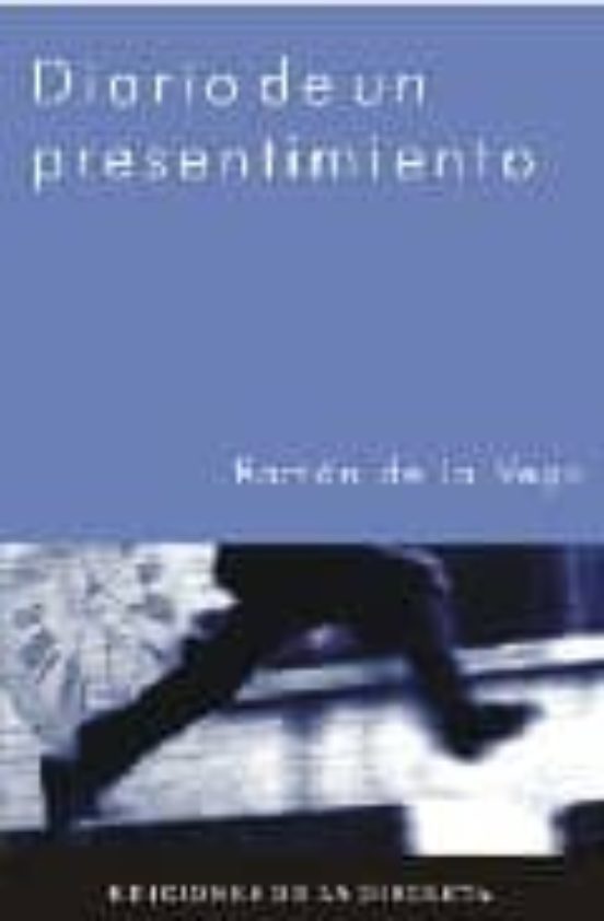 Diario De Un Presentimiento