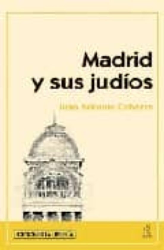 Madrid Y Sus Judíos