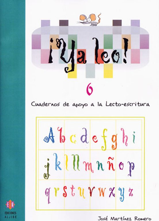 Ya Leo 6: Cuadernos De Apoyo A La Lecto-escritura