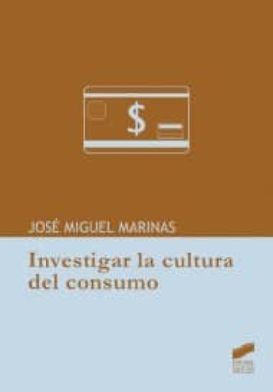 Investigar la Cultura de Consumo