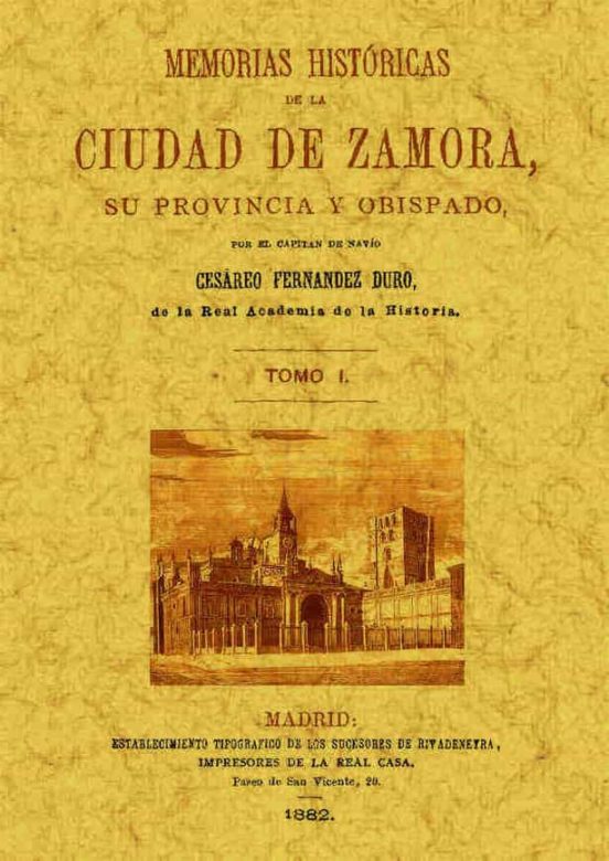 Memorias Historicas De La Ciudad De Zamora