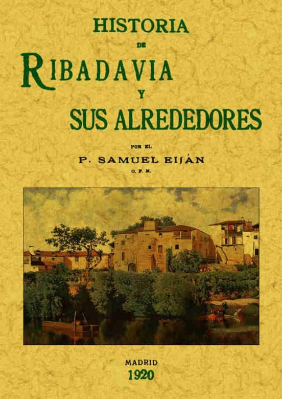 Historia De Ribadavia Y Sus Alrededores