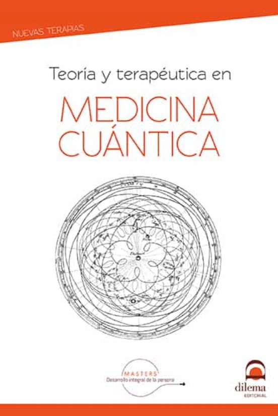 Medicina Cuantica Teoria Y Terapeutuca