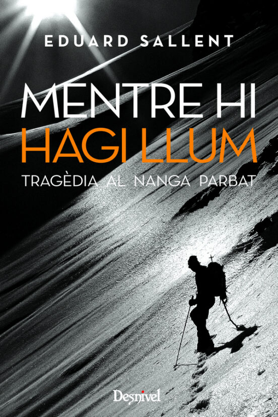 Mentre Hi Hagi Llum: Tragedia al Nanga Parbat