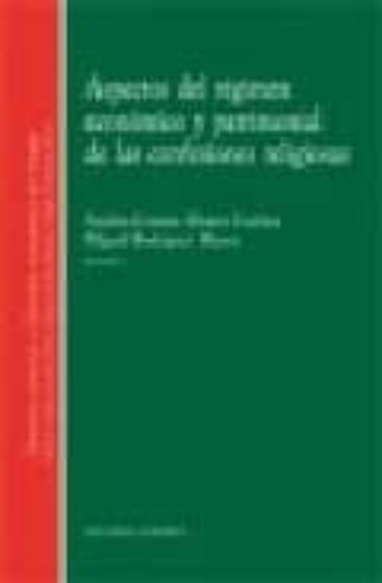 Aspectos Del Regimen Economico Y Patrimonial De Las Confesiones R Elig