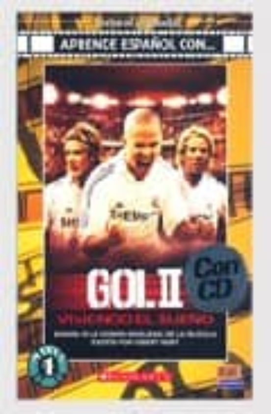 Gol Ii: Viviendo El Sueño