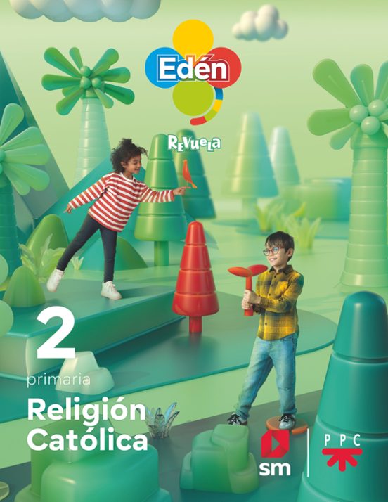 Religion Catolica 2º Educacion Primaria Eden Proyecto Revuela Ed 2023