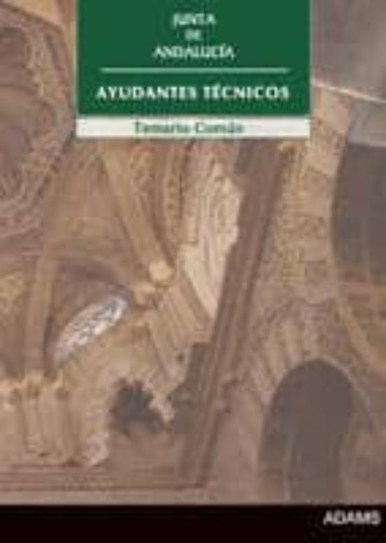 Ayudantes Tecnicos Junta De Andalucia: Temario Comun
