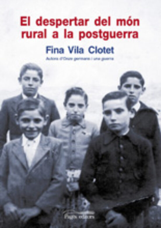 El Despertar Del Món Rural A La Postguerra