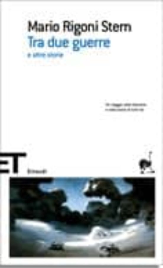 Tra Due Guerre e Altre Storie