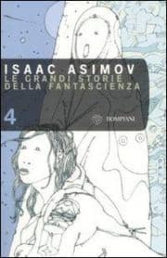 Le Grandi Storie Della Fantascienza. Vol. 4: Manicomio