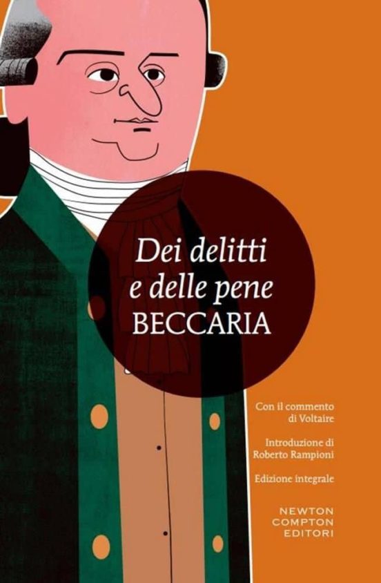 Dei Delitti E Delle Pene. Con Il Commento Di Voltaire