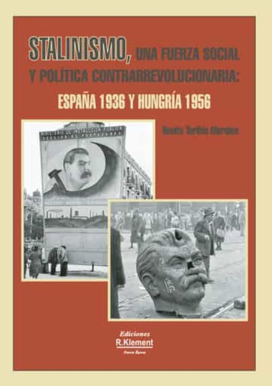 Stalinismo Una Fuerza Social Y Politica Contrarrevolucionaria: España