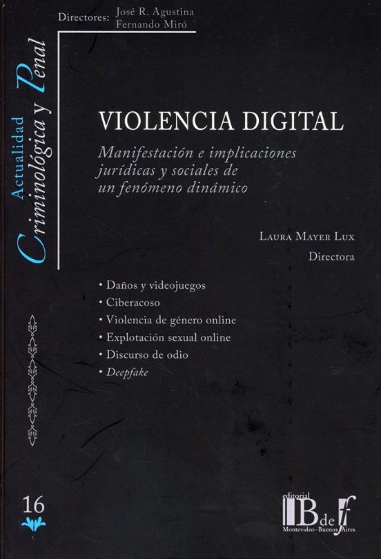Violencia Digital. Manifestación E Implicaciones Jurídicas Y Sociales