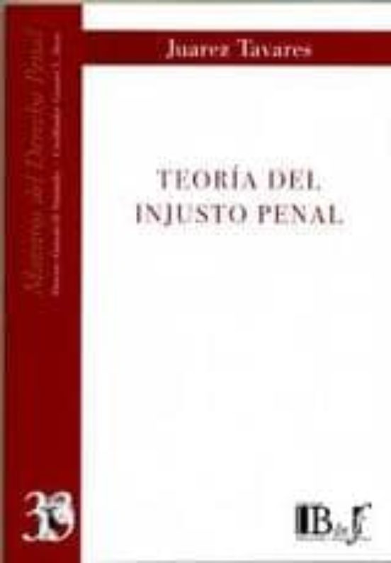 Teoria Del Injusto Penal