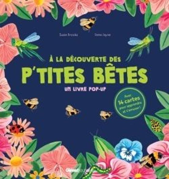 A la Découverte des P Tites Bªtes - un Livre Pop-Up