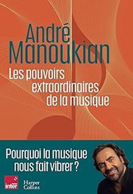 Les Pouvoirs Extraordinaires de la Musique