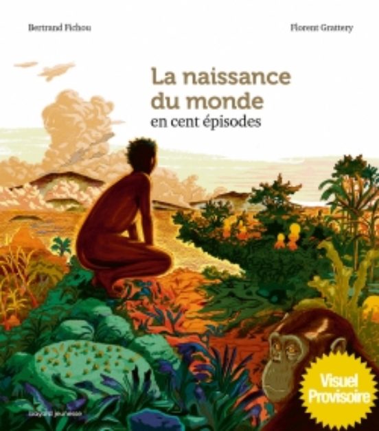 La Naissance du Monde en 100 Episodes