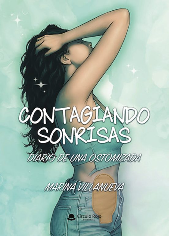 Contagiando Sonrisas: Diario de una Ostomizada