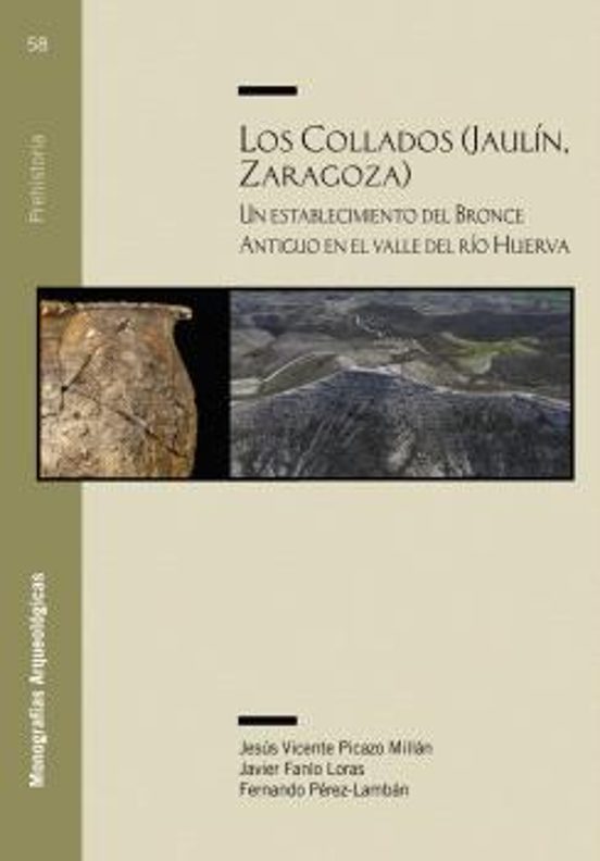 Los Collados . Un Establecimiento Del Bronce An Tiguo