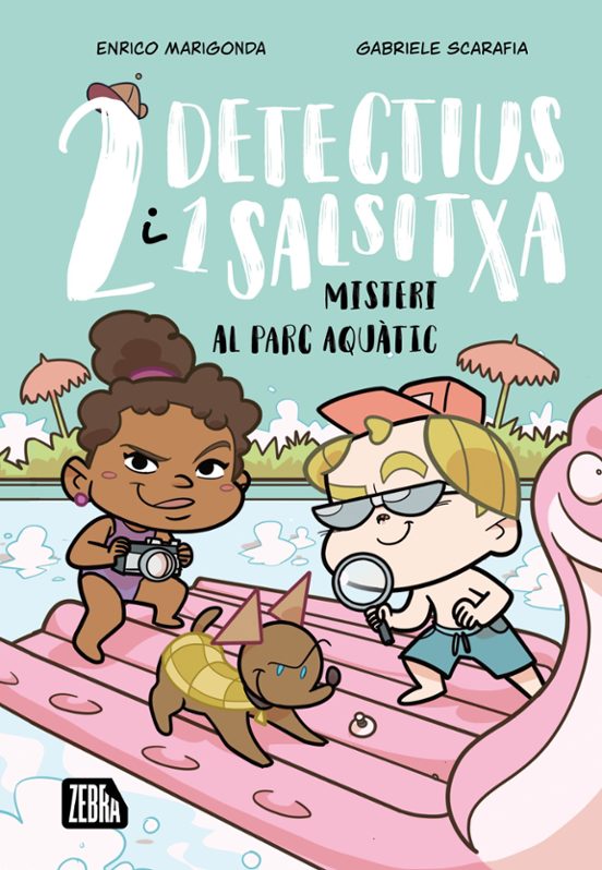 Dos detectius i un salsitxa 2. Misteri al parc aquàtic