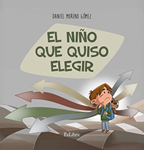 El Niño Que Quiso Elegir
