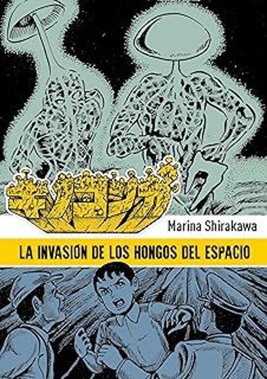 La Invasion De Los Hongos Del Espacio
