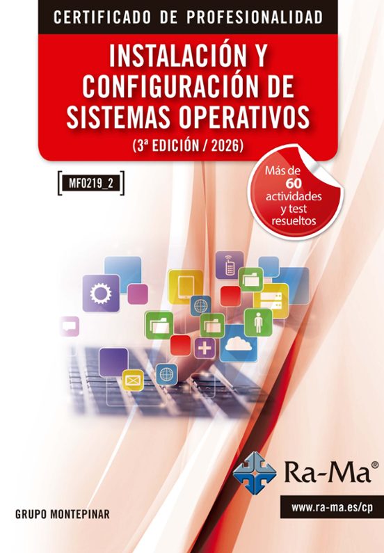 Instalación y configuración de sistemas operativos. 3ª Edición / 2026