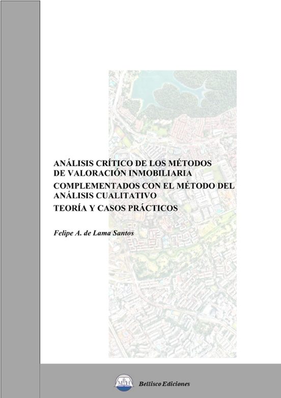 Análisis Crítico De Los Métodos De Valoración Inmobiliaria. Complement