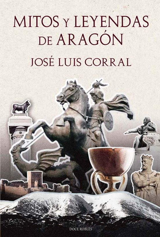 Mitos Y Leyendas De Aragón