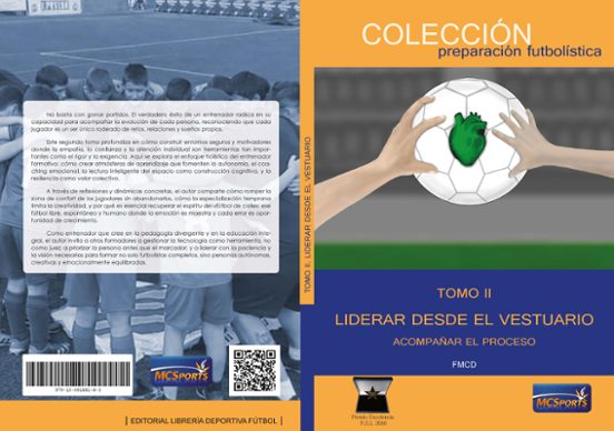 Liderar Desde el Vestuario. Tomo II