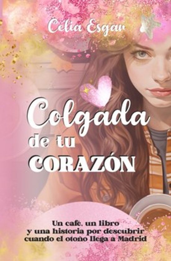 Colgada De Tu Corazón