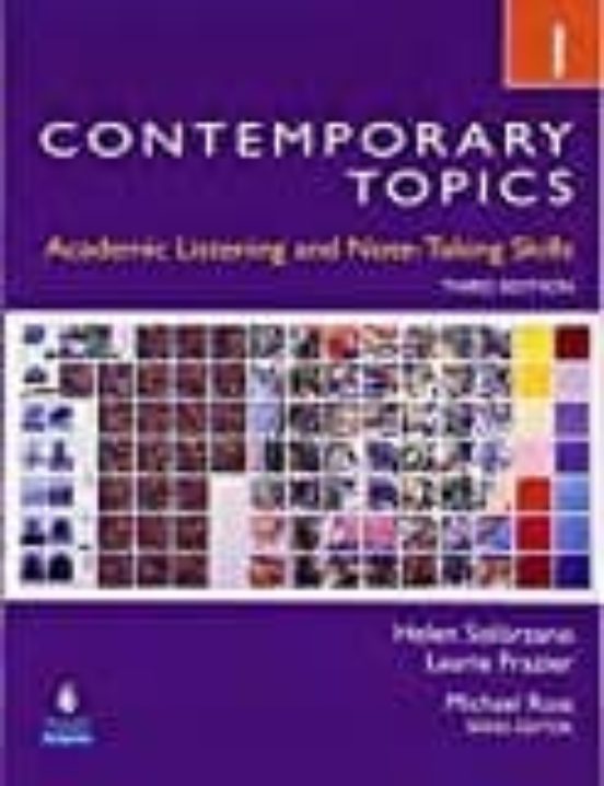 Contemporary Topics 1: Academic Listening and Note-Taking Skills