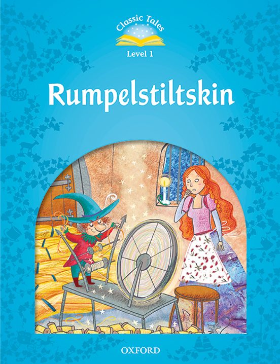 Classic Tales: Level 1: Rumpelstiltskin