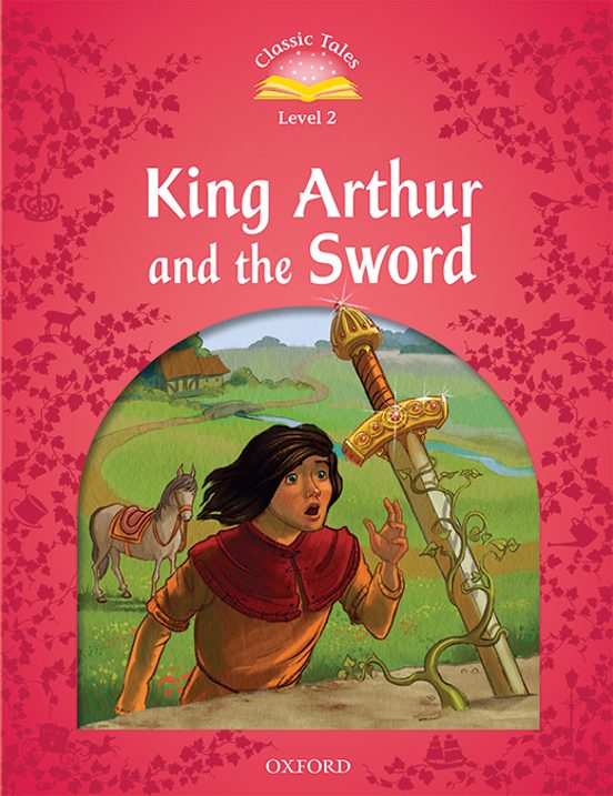 Classic Tales 2. Sword in the Stone - 2Nd Edition