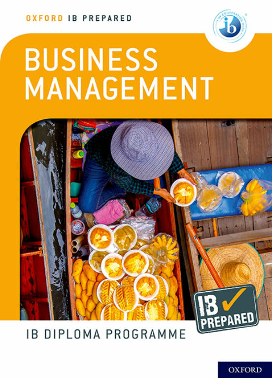 Oxford Ib Diploma Programme: Ib Prepared: Business Management