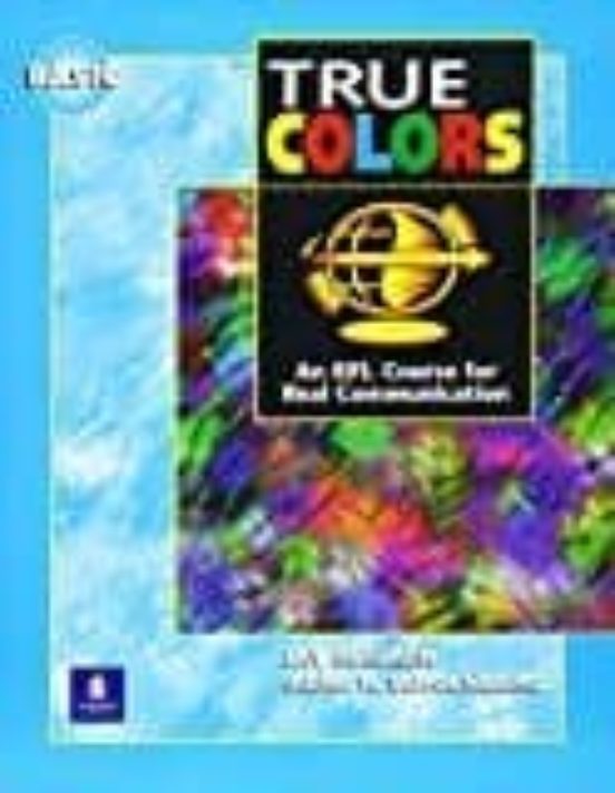 True Colors: An Efl Course For Real Communication Basic Level