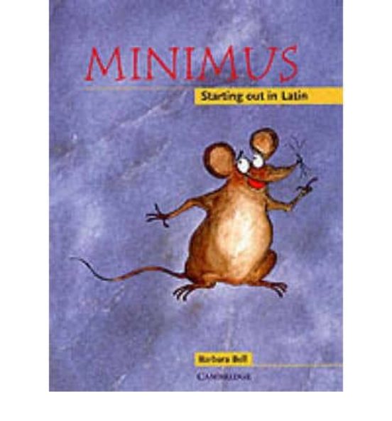 Minimus Pupil S Book: Starting Out in Latin