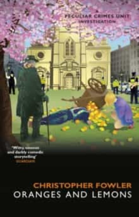 Bryant & May: Oranges And Lemons