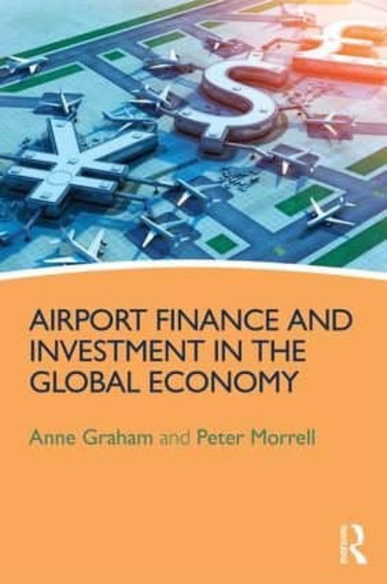 Airport Finance And Investment In The Global Economy