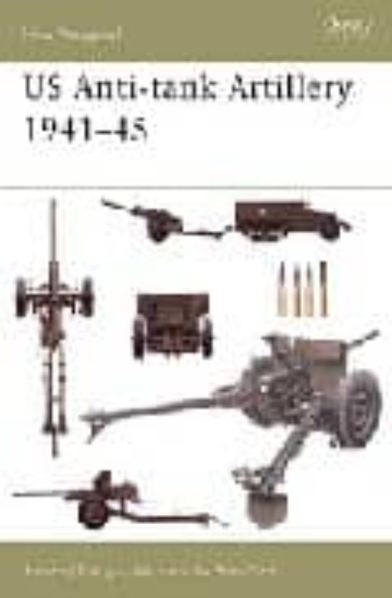 Us Anti-tank Artillery 1941-45