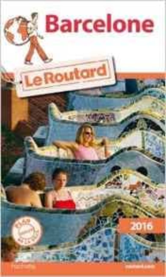 Barcelone Guide Le Routard 2016