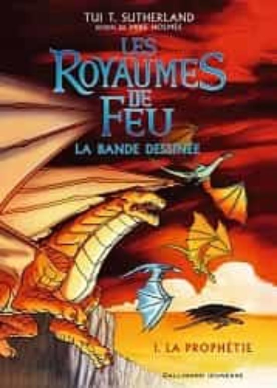 Les Royaumes De Feu: La Bande Dessinée. Vol. 1. La Prophétie