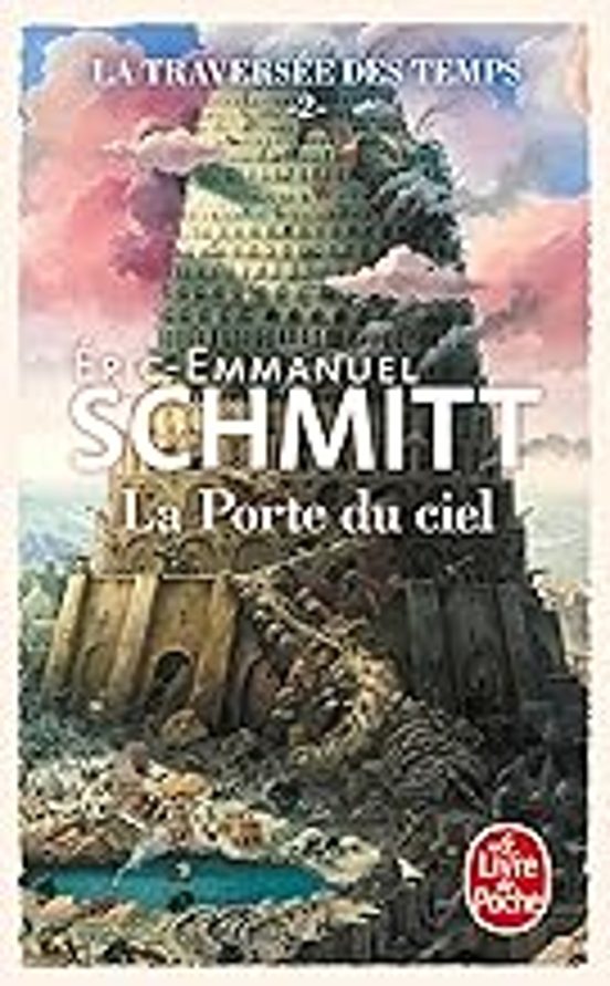 La Traversée des Temps. Vol. 2. La Porte du Ciel