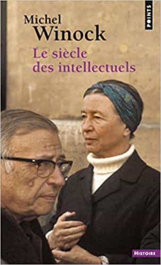 Le Siècle Des Intellectuels