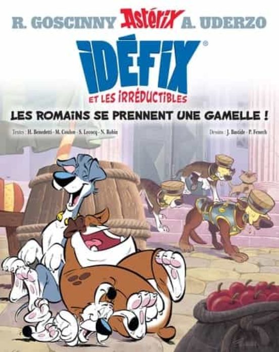 Idéfix Et Les Irréductibles Tome 2: Les Romains Se Prennent Une Gamell