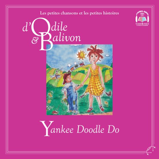 Odile Et Balivon : Yankee Doodle Do