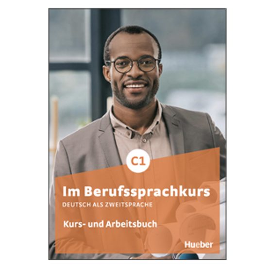 Im Berufssprachkurs C1 Kursbuch & Arbeitsbuch IV