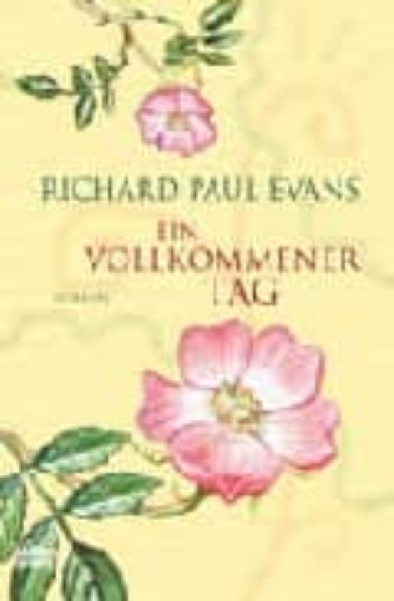Ein Vollkommener Tag