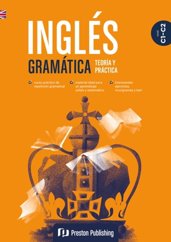 Inglés. Gramática Teoría Y Práctica